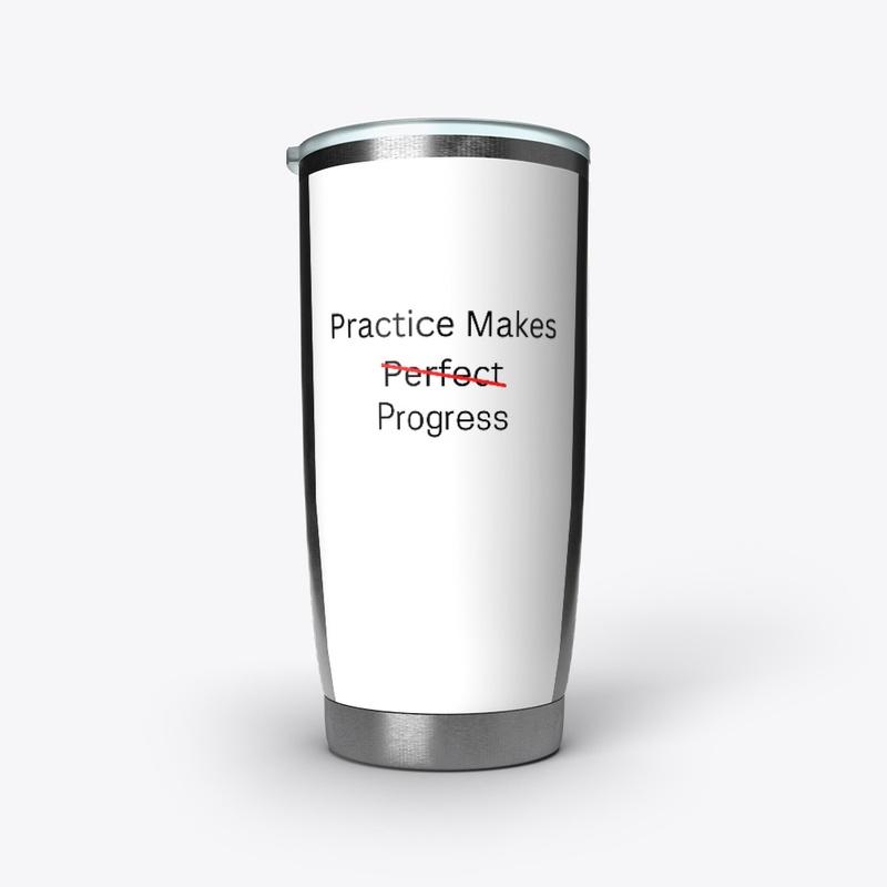 Practice Makes Progress! 